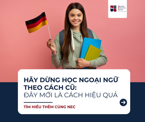 Hãy dừng học ngoại ngữ theo cách cũ: Đây mới là cách học hiệu quả