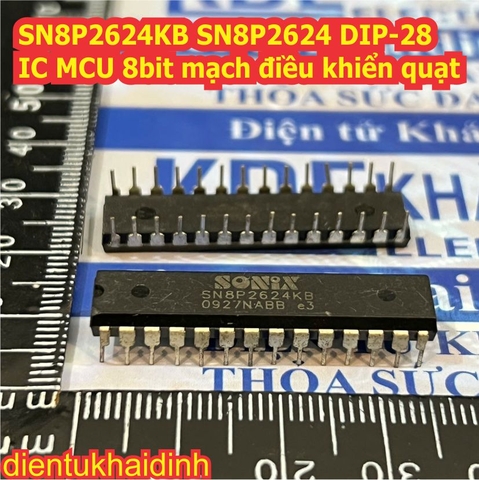 SN8P2624KB SN8P2624 SN8P2511PB SN8P2511 SN8P2722PB SN8P2722 SN8P2501BPB SN8P2501 MCU 8bit mạch điều khiển quạt kde0672