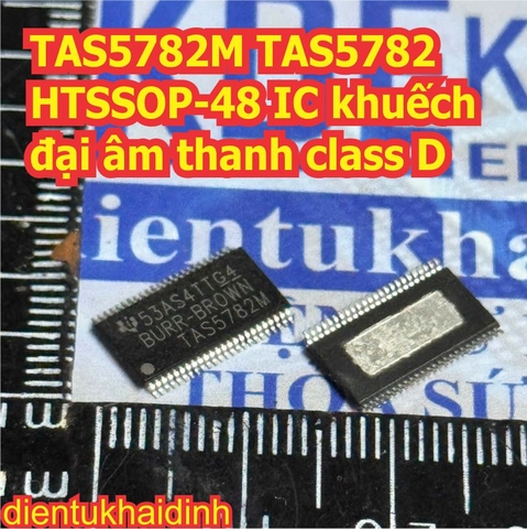 TAS5782M TAS5782 5782 HTSSOP-48 IC khuếch đại âm thanh class D kde0441