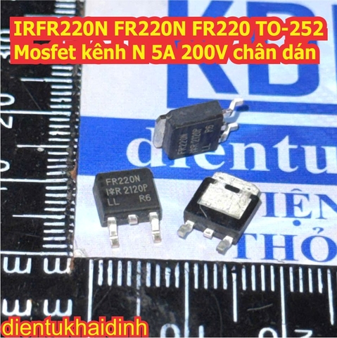 IRFR220N FR220N FR220 TO-252 Mosfet kênh N 5A 200V chân dán kde0419