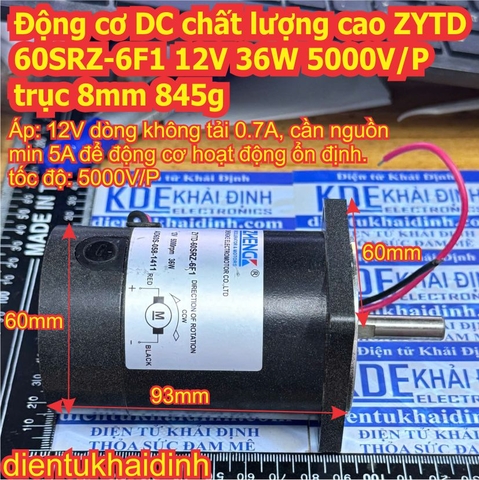 Động cơ DC chất lượng cao ZYTD-60SRZ-6F1 12V 36W 5000V/P trục 8mm 845g kde0711