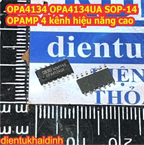 OPA4134 OPA4134UA SOP-14 OPAMP 4 kênh hiệu năng cao kde0559