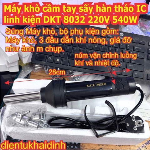 máy khò cầm tay sấy hàn tháo IC linh kiện DKT 8032 220V 540W, ruột thay thế kde6210