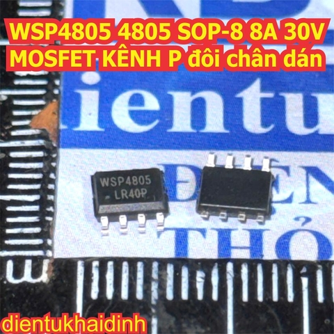 WSP4805 4805 SOP-8 8A 30V MOSFET KÊNH P đôi chân dán kde0439