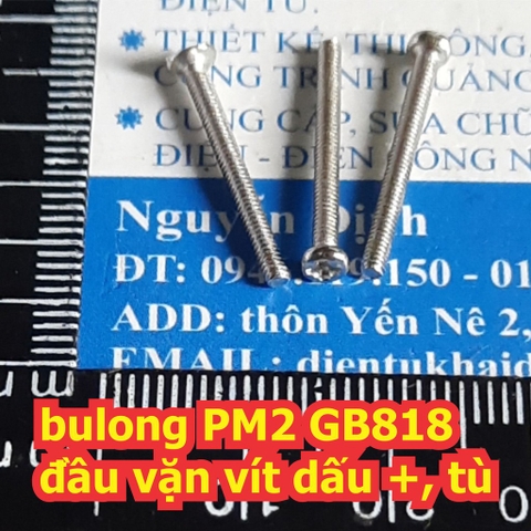 Bulong bu lông vít pake inox 201 GB818 M2 2mm PM2 đầu vặn vít tròn tù dài 3 ~ 20mm kde0405