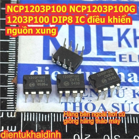 NCP1203P100 NCP1203P100G 1203P100 DIP8 IC điều khiển nguồn xung kde0560