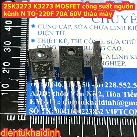 2SK3237 K3273 MOSFET công suất nguồn kênh N TO-220F 70A 60V tháo máy kde0055