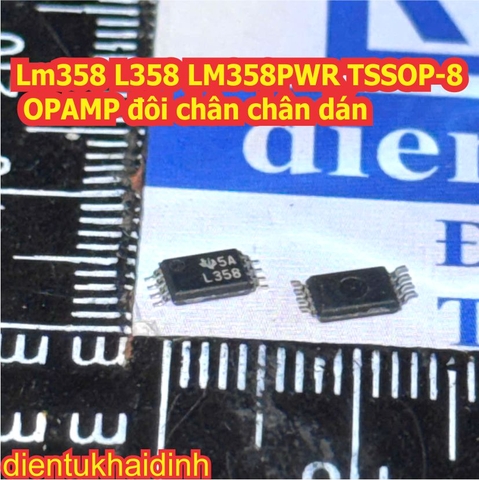 LM358 L358 LM358PWR TSSOP-8  OPAMP đôi chân chân dán kde0417