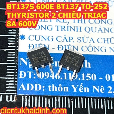 BT136S BT137S BT138S BT139S BT136 BT137 BT138 BT139 600E 800E TO-252 THYRISTOR 2 CHIỀU TRIAC 4A 8A 600V kde0872