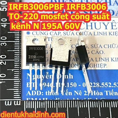 IRFB3006 IRFB3077 IRFB3207 IRFB3306 IRFB3307 IRFB3507 TO-220 mosfet công suất kênh N kde0899