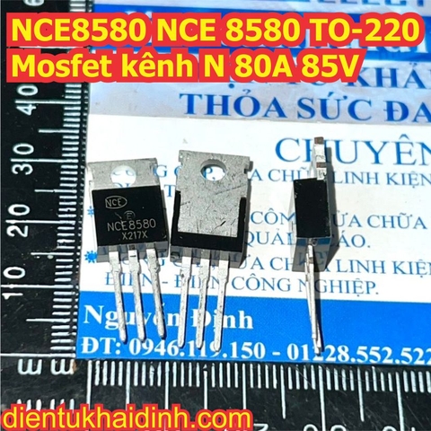 NCE8580 NCE 8580 TO-220 Mosfet kênh N 80A 85V kde0912