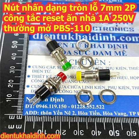 Nút nhấn dạng tròn lỗ 7mm, công tắc reset ấn nhả thường mở / đóng 2P 1A 250V PBS-110 PB05A PBS-111 kde0928
