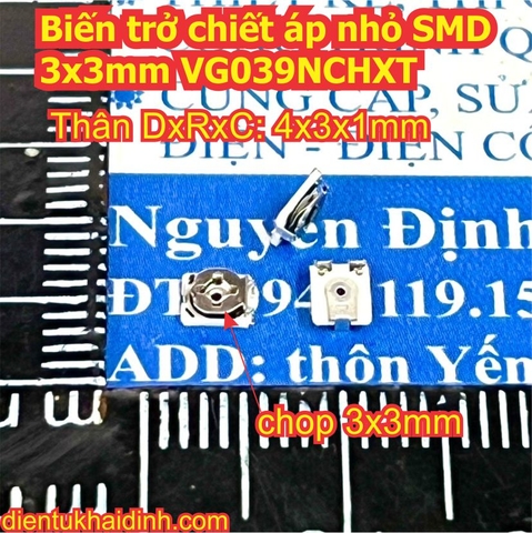 Biến trở chiết áp nhỏ SMD 3x3mm VG039NCHXT B101 100 Ohm ~ 500K Ohm kde0940