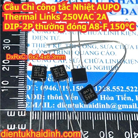 Cầu Chì công tắc Nhiệt AUPO Thermal Links 250VAC 2A DIP-2P thường đóng A8-F 150°C kde0987
