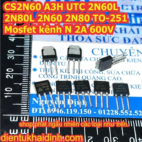 CS2N60 A3H UTC 2N60L 2N80L 2N60 2N80 TO-251 Mosfet kênh N 2A 600V kde0992