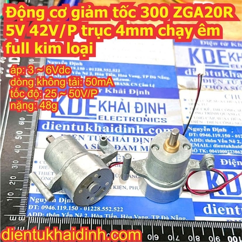 Động cơ giảm tốc 300 ZGA20R 5V 42V/P trục 4mm chạy êm full kim loại kde1008