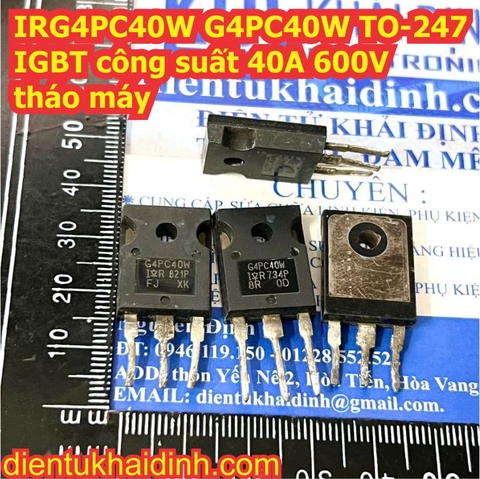 IRG4PC40W G4PC40W TO-247 IGBT công suất 40A 600V tháo máy kde1021