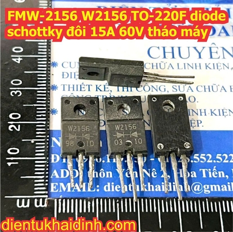 FMW-2156 W2156 TO-220F diode schottky đôi 15A 60V tháo máy kde1025