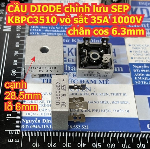 CẦU DIODE chỉnh lưu  3510 SEP KBPC3510 vỏ sắt 35A 1000V chân cos 6.3mm KBPC3510W chân cắm  kde1486