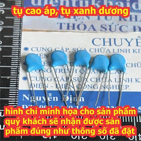 tụ cao áp, tụ xanh dương, tụ không phân cực 1kV 2kV kde1707