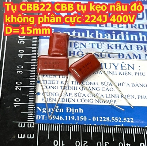 Tụ CBB22 CBB tụ kẹo nâu đỏ không phân cực 224J 400V 450V 10mm 15mm KDE1746