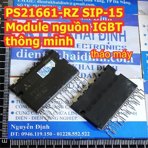 PS21661-RZ PS21661 21661 SIP-15 Module nguồn IGBT thông minh kde1862