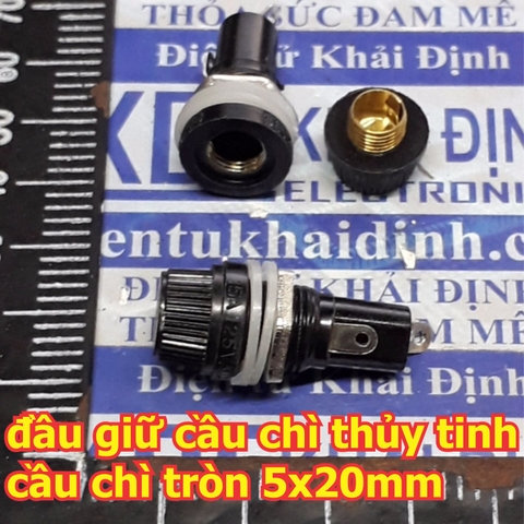 ĐẾ GIỮ ĐẦU GIỮ cầu chì ống tròn thủy tinh loại 5x20 6x30mm kde1937