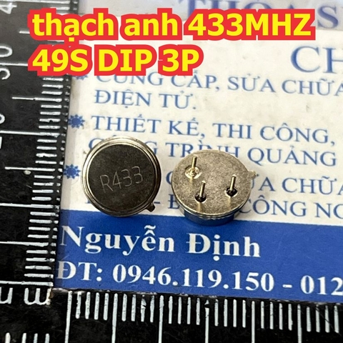 Thạch anh 3 chân cắm tần số 433MHZ 49S DIP 3P kde2184
