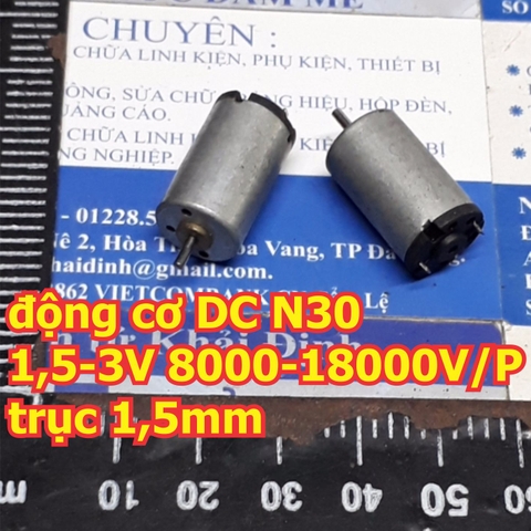 động cơ DC N30 1,5-3V 8000-18000V/P trục 1,5mm, dạng tròn kde2594