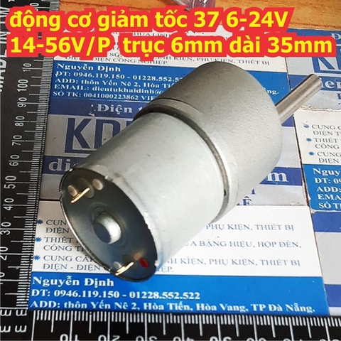 động cơ giảm tốc 37 6-24V 14-56V/P trục 6mm dài 35mm kde2615