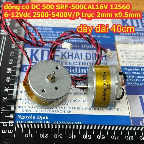 Động cơ DC motor 500 mô tơ SRF-500 12560 RK-500CA 22160 5V 3100V/P 6V 8400V/P RK-500TB 13500 12V trục 2mm kde2616