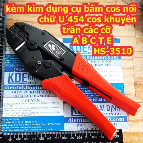 kèm kìm dụng cụ bấm cos nối chữ U 454 cos khuyên trần các cỡ A B C T E HS-3510 kde3081