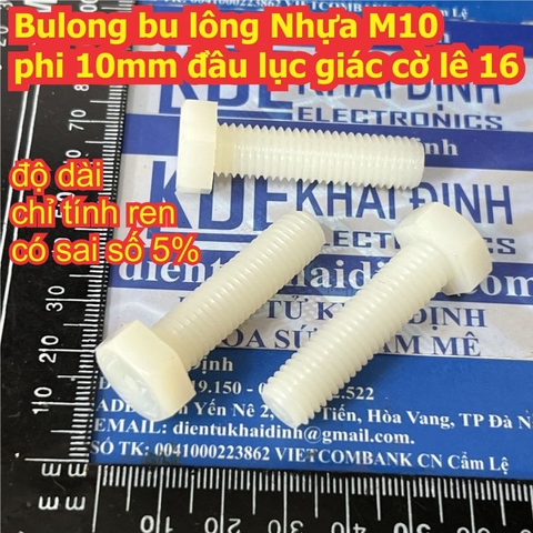 Bulong nhựa ốc cách điện bu lông đầu lục giác 10ly cờ lê 16 M10 dài 15mm ~ 120mm kde3570
