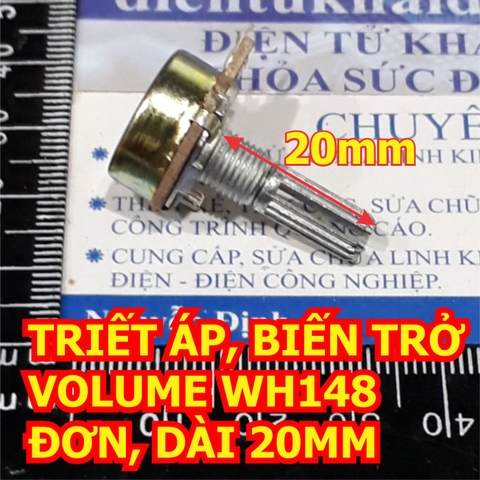 TRIẾT ÁP, BIẾN TRỞ VOLUME WH148 ĐƠN, DÀI 20MM kde3858