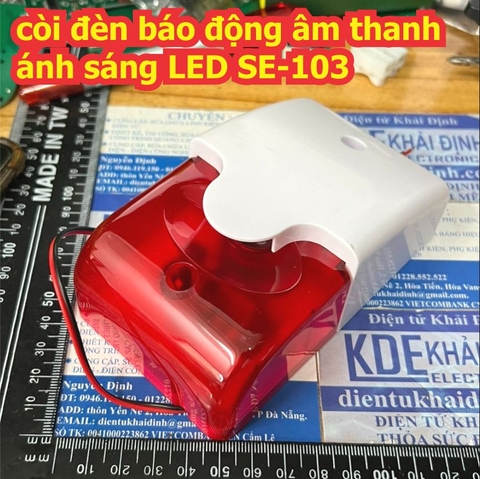 Còi đèn báo động âm thanh ánh sáng LED SE-103 JD-103 12Vdc 24Vdc 220Vac 110DB/0.3m 122*72*43mm kde3949