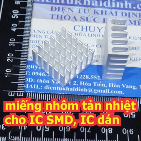 Miếng nhôm tản nhiệt cho IC SMD, IC dán kích thước 28x28x6mm 22x22x10mm 28x28x15mm kde4442