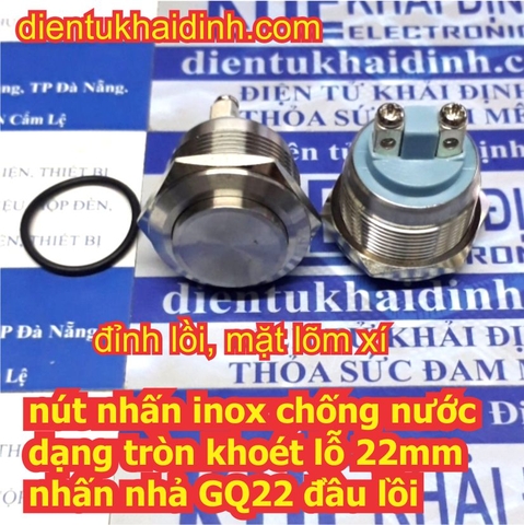 Nút nhấn inox chống nước, dạng tròn khoét lỗ 22mm, nút nhấn đề, ấn nhả GQ22 đầu lồi kde4654