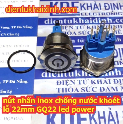 Nút nhấn inox chống nước, dạng tròn khoét lỗ 22mm, nút nhấn đề, nhấn nhả GQ22 đầu phẳng led POWER 12-24V kde4660