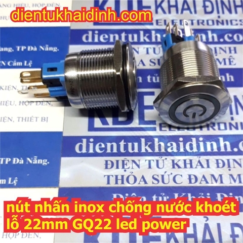 Nút nhấn inox chống nước, dạng tròn khoét lỗ 22mm, nút nhấn ấn giữ GQ22 đầu phẳng led POWER 12-24V kde4665