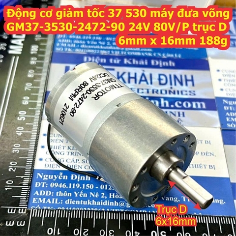 Động cơ giảm tốc 37 530 máy đưa võng GM37-3530-2472-90 24V 80V/P trục D 6mm x 16mm 188g kde4693