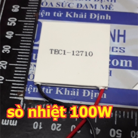 MODULE Chuyển Nhiệt TEC1-12710 100W 40x40mm sò nhiệt nóng lạnh kde5160