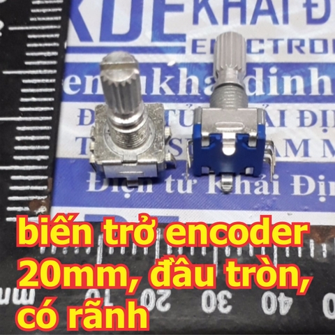 biến trở encoder, biến trở 360 độ EC-11, loại 20mm, đầu tròn, khắc rãnh kde5219