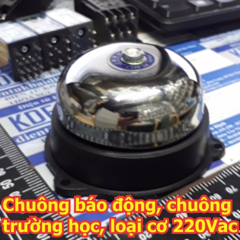 chuông báo động, chuông trường học, chuông cơ….phi 3 ~ 6 inch 75mm ~ 150mm áp 220Vac / 24Vdc kde5404