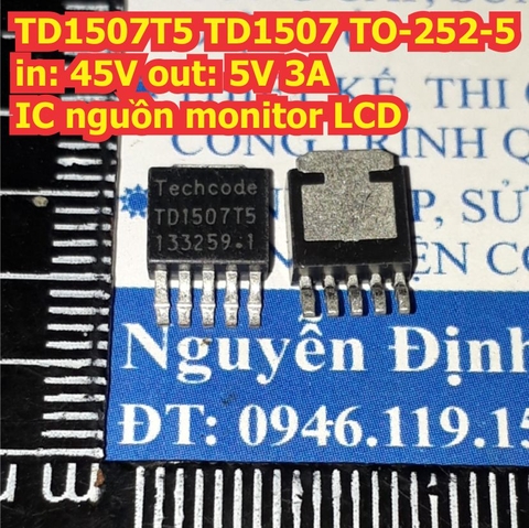 TD1507T5 TD1507 1507 / TD1507TR TO-252-5 in: 45V out: 5V / ADJ 3A IC nguồn monitor LCD kde5439