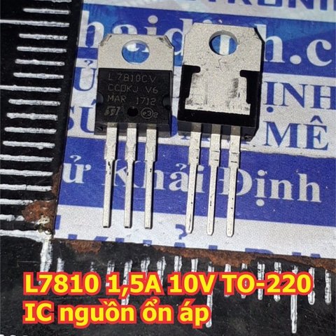 L7810 L7810CV 7810 1,5A 10V TO-220 IC nguồn ổn áp kde5688