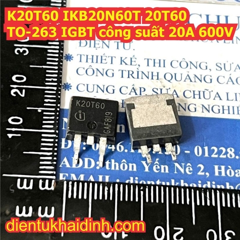 K20T60 IKB20N60T IKP20N60T IKW20N60T 20T60 TO-263 IGBT công suất 20A 600V kde6064