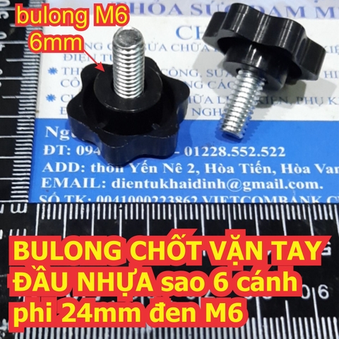 BULONG bu lông CHỐT VẶN TAY ĐẦU NHỰA sao 6 cánh phi 24mm màu đen M6 6mm dài 8mm ~ 60mm kde6584