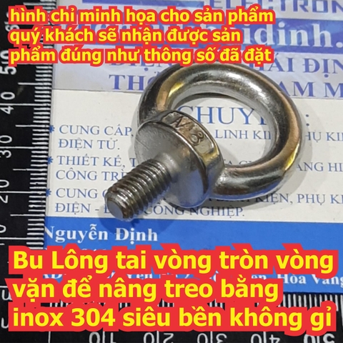 Bu Lông tai vòng tròn bulong mắt móc cẩu để nâng treo bằng inox 304 siêu bền không gỉ M4 ~ M10 kde6755