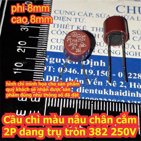 Cầu chì tròn 382 màu nâu chân cắm 2P dang trụ 250V dòng 1A ~ 10A kde6868