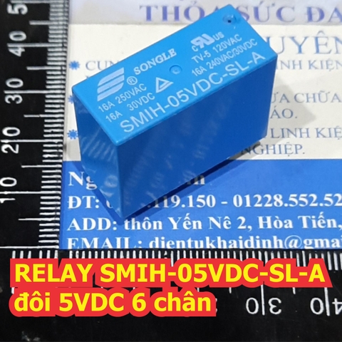 RELAY rơ le đôi hộp chữ nhập SMIH 05Vdc 5V 12Vdc 24Vdc SL-A SL-C 6 chân 8 chân 16A 250Vac kde7132